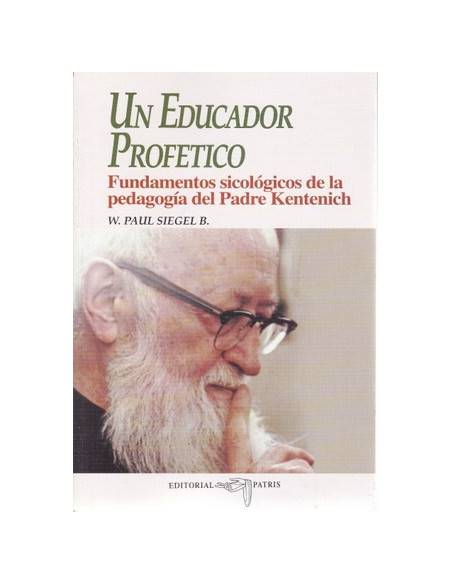 UN EDUCADOR PROFETICO (PAUL SIEGEL)