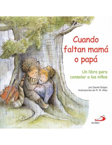 CUANDO FALTA MAMA O PAPA (DANIEL GRIPPO)